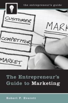 The Entrepreneur's Guide to Marketing