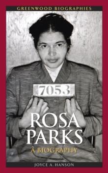 Rosa Parks : A Biography