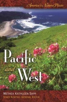 America's Natural Places: Pacific and West