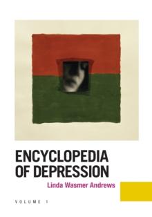 Encyclopedia of Depression : [2 volumes]