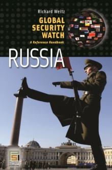 Global Security Watch-Russia : A Reference Handbook