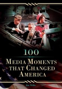 100 Media Moments That Changed America