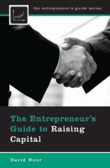 The Entrepreneur's Guide to Raising Capital