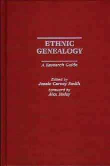 Ethnic Genealogy : A Research Guide