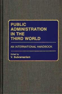 Public Administration in the Third World : An International Handbook