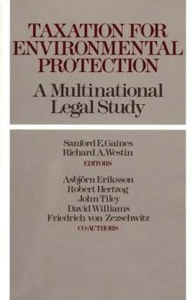 Taxation for Environmental Protection : A Multinational Legal Study