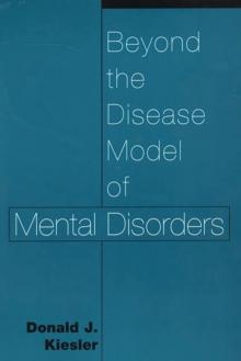 Beyond the Disease Model of Mental Disorders