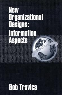 New Organizational Designs : Information Aspects