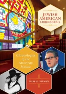 Jewish American Chronology : Chronologies of the American Mosaic