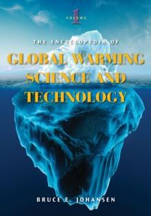 The Encyclopedia of Global Warming Science and Technology : [2 volumes]