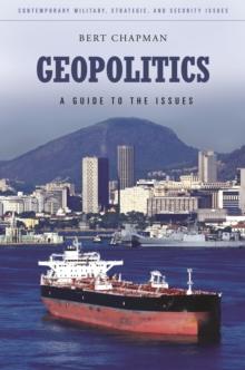 Geopolitics : A Guide to the Issues