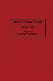 Orchestration Theory : A Bibliography