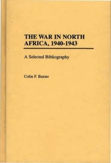 The War in North Africa, 1940-1943 : A Selected Bibliography