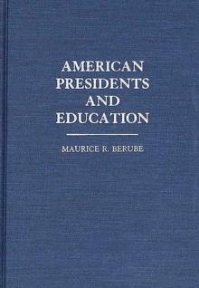 American Presidents and Education