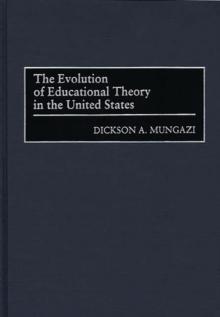 The Evolution of Educational Theory in the United States