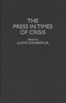 The Press in Times of Crisis