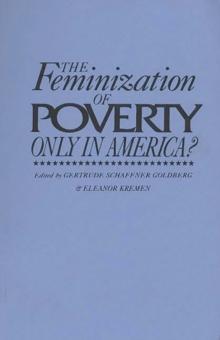 The Feminization of Poverty : Only in America?