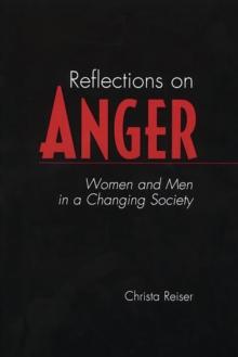 Reflections on Anger : Women and Men in a Changing Society