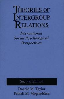 Theories of Intergroup Relations : International Social Psychological Perspectives