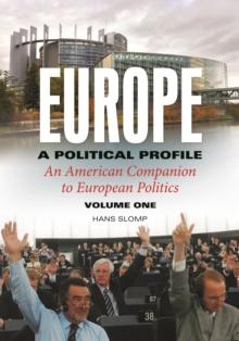 Europe, A Political Profile : An American Companion to European Politics [2 volumes]