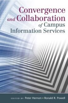 Convergence and Collaboration of Campus Information Services