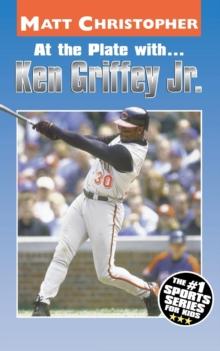 At the Plate with...Ken Griffey Jr.