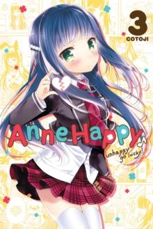 Anne Happy, Vol. 3 : Unhappy Go Lucky!