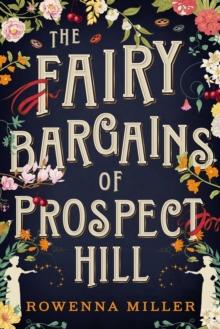 The Fairy Bargains of Prospect Hill