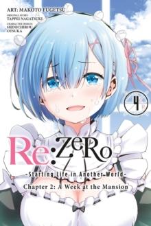 re:Zero Starting Life in Another World, Chapter 2: A Week in the Mansion, Vol. 4