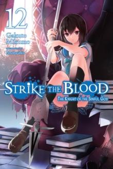 Strike the Blood, Vol. 12 (light novel)