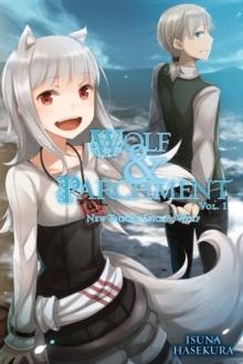 Wolf & Parchment: New Theory Spice & Wolf, Vol. 1 (light novel)