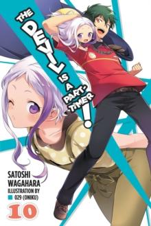 The Devil is a Part-Timer!, Vol. 10 (light novel)