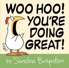 Woo Hoo! You're Doing Great!