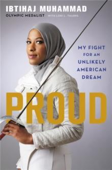 Proud : My Fight for an Unlikely American Dream