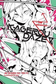 Kagerou Daze, Vol. 5 (light novel) : The Deceiving