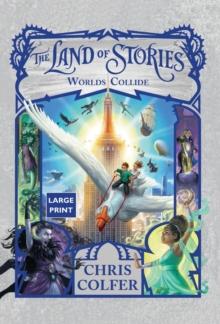 The Land of Stories: Worlds Collide