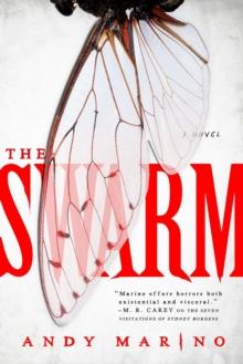 The Swarm : A Novel