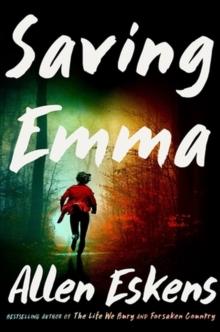 Saving Emma : A Novel