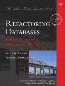 Refactoring Databases : Evolutionary Database Design