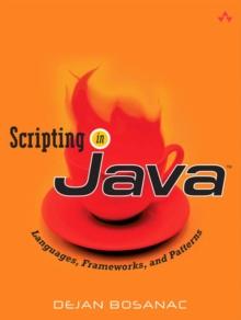 Scripting in Java : Languages, Frameworks, and Patterns