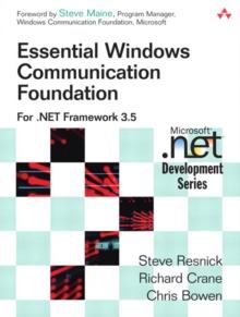 Essential Windows Communication Foundation (WCF)