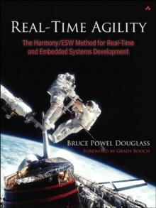 Real-Time Agility : The Harmony/ESW Method for Real-Time and Embedded Systems Development