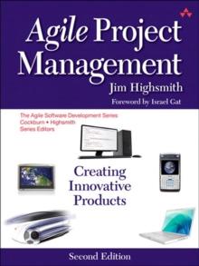 Agile Project Management : Creating Innovative Products