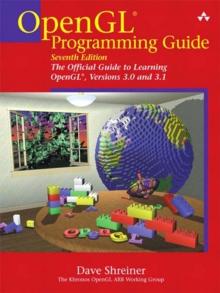 OpenGL Programming Guide : The Official Guide to Learning OpenGL, Versions 3.0 and 3.1