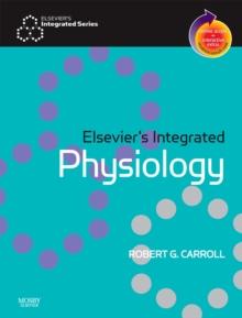 Elsevier's Integrated Physiology E-Book : Elsevier's Integrated Physiology E-Book