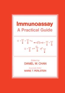 Immunoassay : A Practical Guide