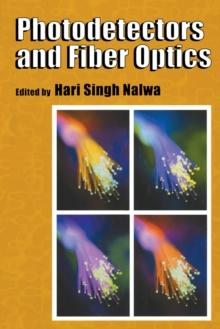 Photodetectors and Fiber Optics