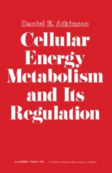 Cellular Energy Metabolism and its Regulation