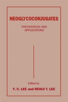 Neoglycoconjugates : Preparation and Applications