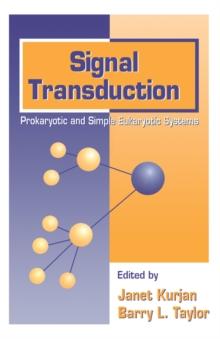 Signal Transduction : Prokaryotic and Simple Eukaryotic Systems